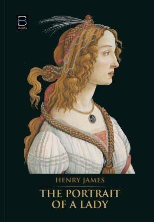 THE PORTRAIT OF A LADY (B K Classics)