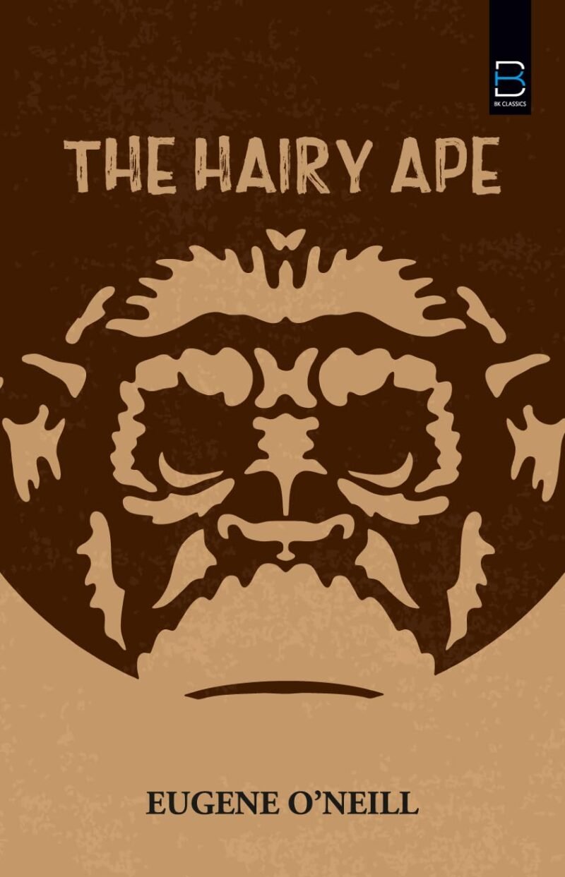 The Hairy Ape (B K Classics)