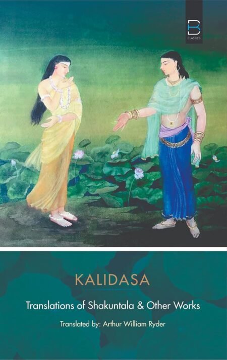 Translations of Shakuntala & Other Works