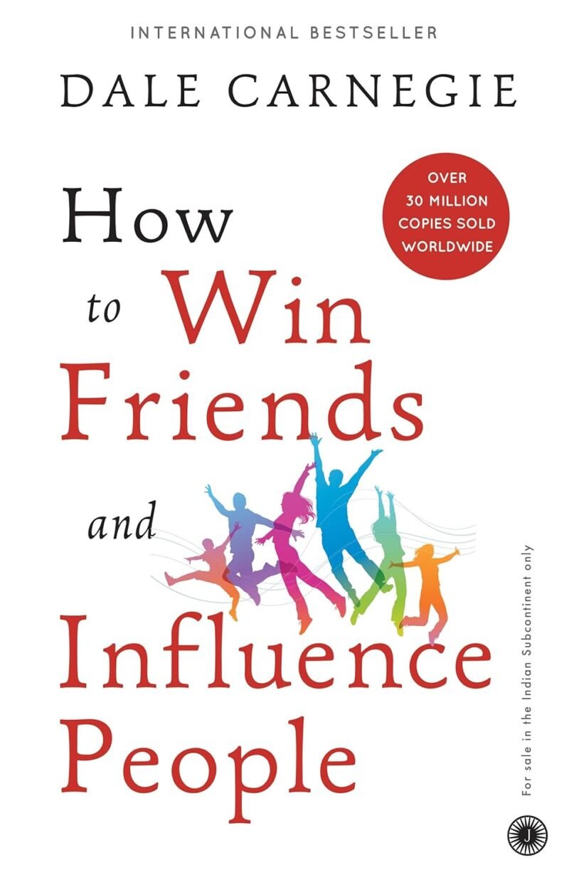 How to Win Friends and Influence People