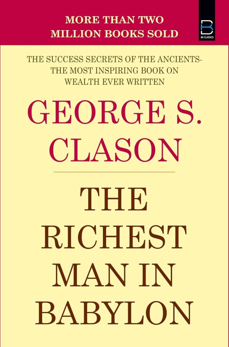 THE RICHEST MAN IN BABYLON (B K Classics)