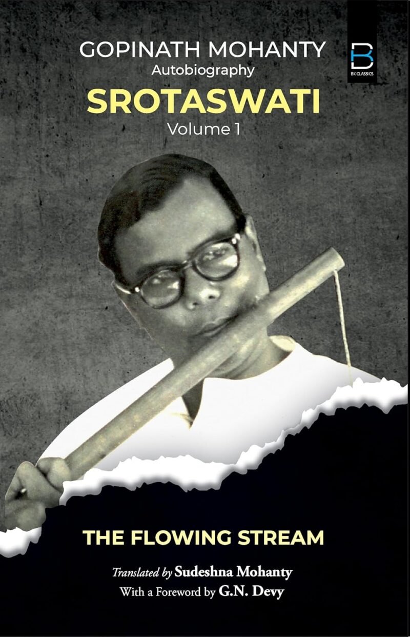 Srotaswati : The Flowing Stream (An Autobiography)