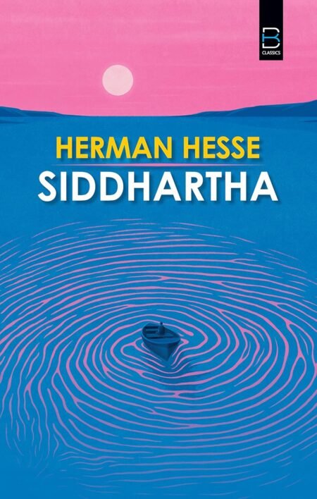 Siddhartha (B K Classics)