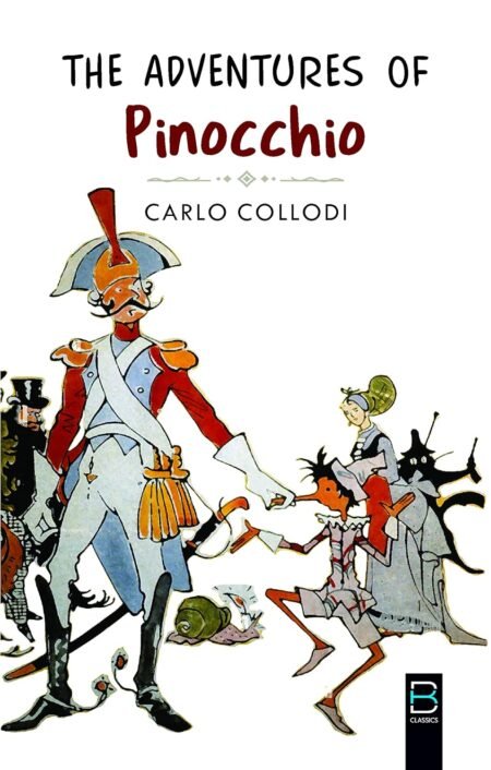 The Adventures of Pinocchio (B K Classics)