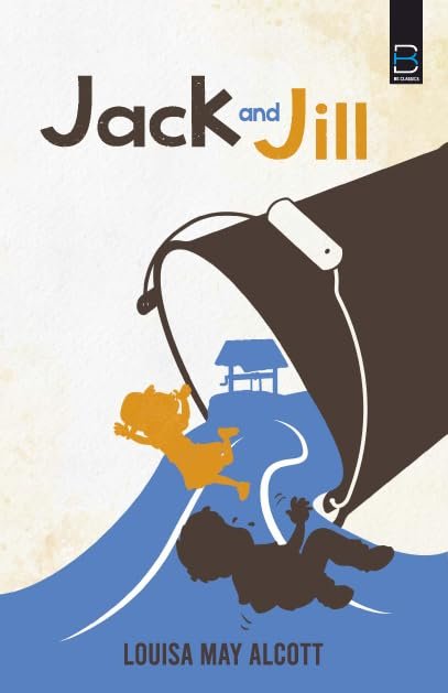 Jack and Jill : A Village Story (B K Classics)