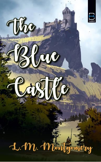 THE BLUE CASTLE