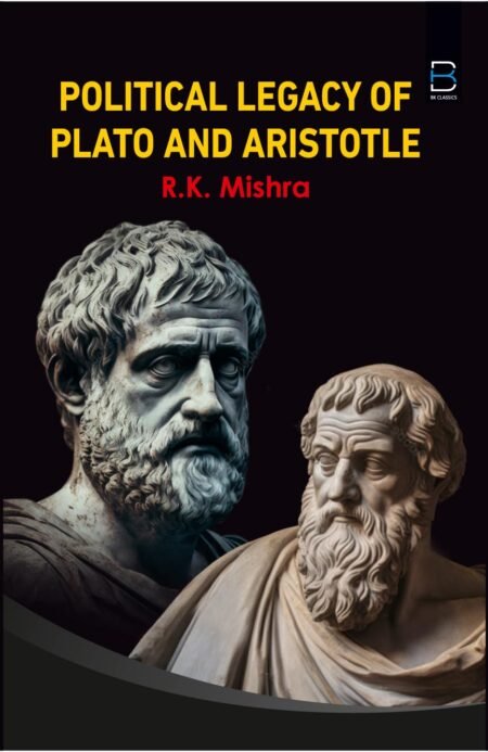 Political Legacy of Plato and Aristotle