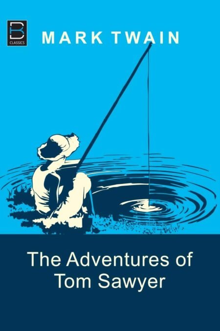 The Adventures of Tom Sawyer