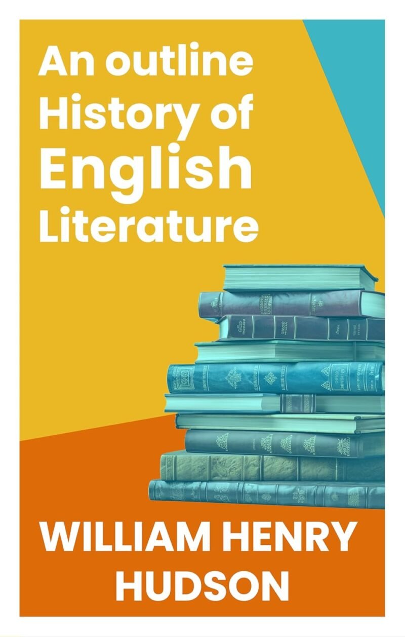 An Outline History of English Literature (B K Classics)