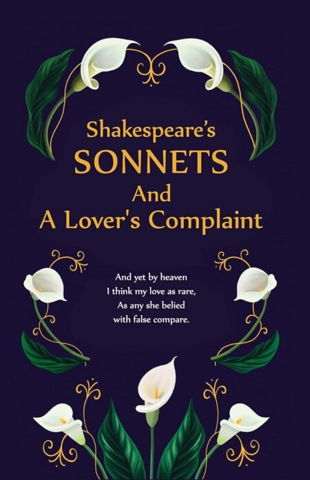 Shakespeare's Sonnets and A Lover's Complaint