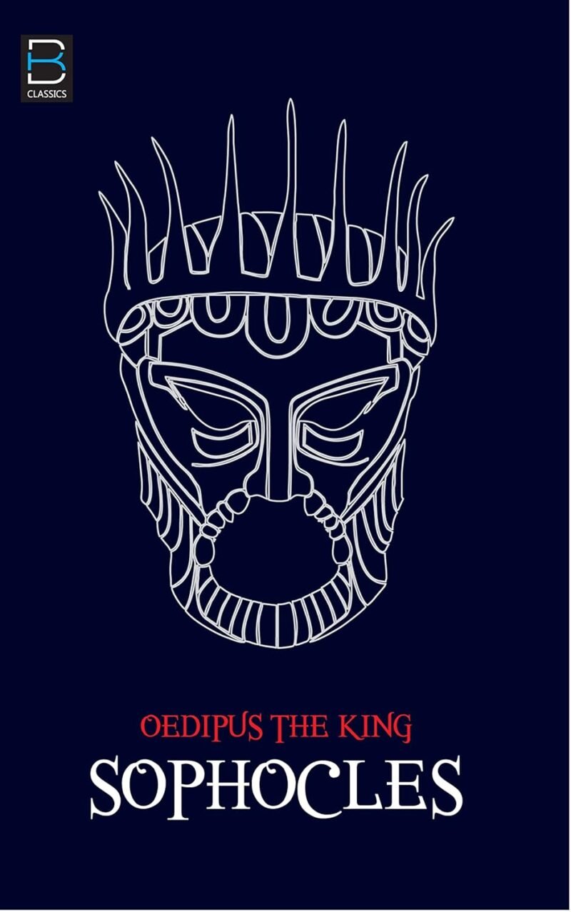 Oedipus the King (B K Classics)