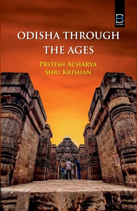 Odisha Through the Ages