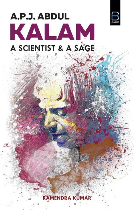 A.P.J ABDUL KAMAL (A SCIENTIST & A SAGE)