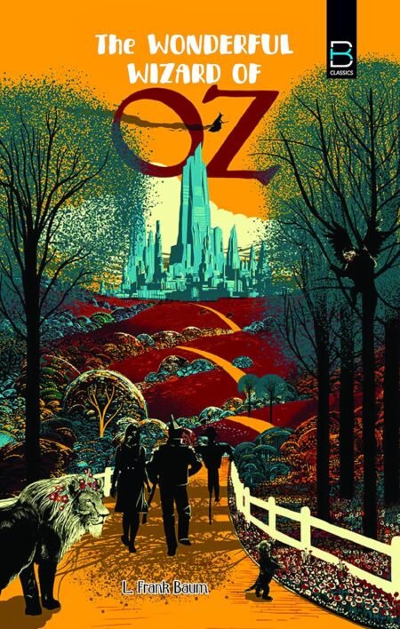 The Wonderful Wizard of Oz (B K Classics)